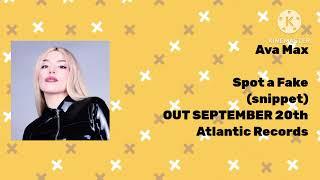 Ava Max - Spot a Fake (snippet) | OUT SEPTEMBER 20th