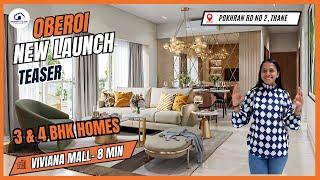 Oberoi New Project Launch At Pokhran Road Get Project Overview With Premium 3 & 4 BHK Homes