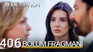 Esaret 406.Bölüm Fragmanı Redemption Episode 406 Promo