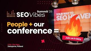 SEO Vibes Summit '25 || People + our conference = 