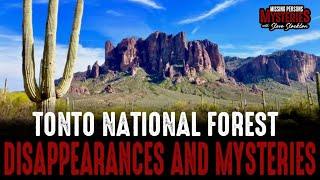 Disappearances & Mysteries the Superstition Mountains of Tonto National Forest