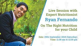 Nutrition for Kids with Celebrity Nutritionist Ryan Fernando