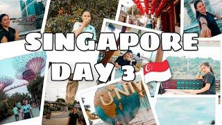 SINGAPORE DAY 3  [KTRAVELS]