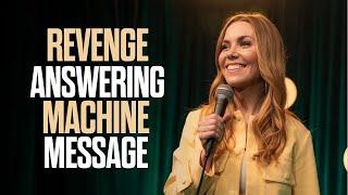 Revenge Answering Machine Message | Mark Your Territory