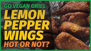 Go Vegan Grill Lemon Pepper Wings: Hot Or Not? (Atlanta Restaurant Review)