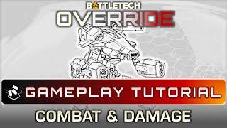 BATTLETECH Override Part 3 - Combat & Damage Tutorial
