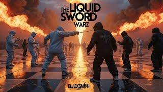 The G.O.D.Z | The Liquid Sword Warz | "The Liquid Sword Warz"