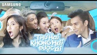 Sitcom THỨ HAI KHÔNG HẠI ĐƯỢC AI - Tập 1 – Samsung Galaxy