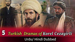 Top 5 Turkish Dramas of Korel Cezayirli | Turkish drama in Urdu | Fatih Al Sultanı | Urdu Dubbed