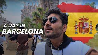 A Day In Bacelona, Spain