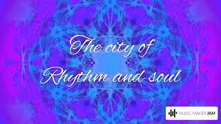 the city of rhythm and soul (the exclusive global)