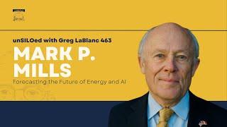 463. Forecasting the Future of Energy and AI feat. Mark P. Mills