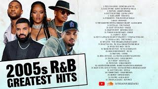 2005s R&B Music Greatest Hits | Rihanna | Ne-Yo | Beyoncé | Drake | Usher | Chris Brown | DJ Weapon