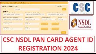 CSC NSDL PAN CARD AGENT ID REGISTRATION 2024 #csc #cscvle #cscupdate #cscnews #cscin #nsdlpancard