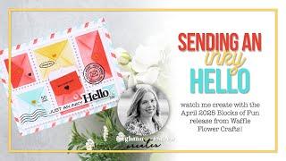 Replay: Sending an Inky Hello with Waffle Flower Crafts