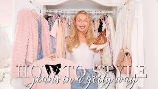 HOW TO STYLE JEANS IN A GIRLY, FEMININE WAY ~ Freddy My Love