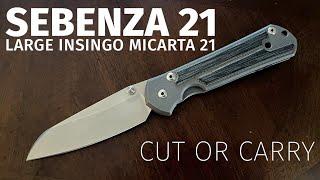 Cut or Carry:  Chris Reeve Knives Large Sebenza 21 Insingo Micarta