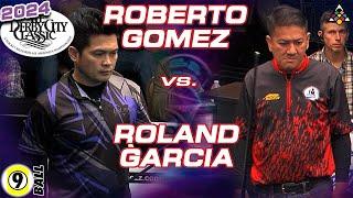 9-Ball - ROBERTO GOMEZ vs ROLAND GARCIA - 2024 Derby City Classic 9-Ball Division