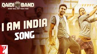 I am India Song | Qaidi Band | Aadar | Anya | Arijit Singh | Yashita Sharma | Amit Trivedi