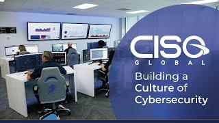 CISO Global – Building a Culture of Cybersecurity