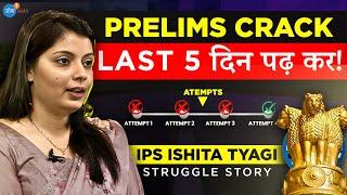 जब 1 Marks से Prelims रह गया | IPS Ishita Tyagi | Josh Talks Hindi