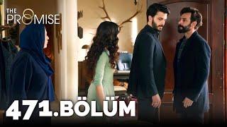 Yemin 471. Bölüm | The Promise Season 4 Episode 471