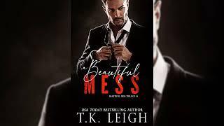 A Beautiful Mess by T. K. Leigh Audiobooks full length