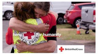 Here for humanity when disaster strikes | British Red Cross