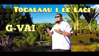 G-Vai - Togala'au I Le Lagi (Official Music Video)