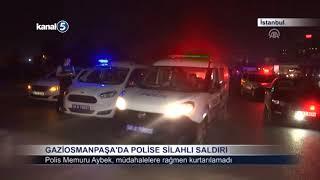 İstanbul Gaziosmanpaşa'da Polise Silahlı Saldırı