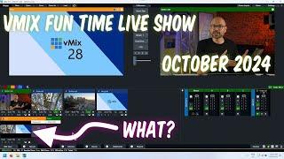 vMix Fun Time Live Show - October 2024 - Features new features and Tim from NYC