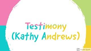 Testimony (Kathy Andrews)