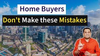 Home Buying Mistakes to Avoid 2024 | Home Buying Tips