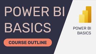 Introduction to Power BI Basics Series | Course Outline | DataSkills Academy