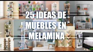 25 IDEAS DE ESTANTES HECHOS CON MELAMINA PARTE 1 I MaderBos