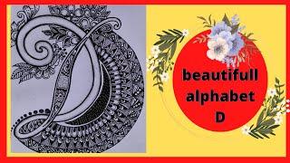 Alphabet D drawing||mandala drawing||letter D drawign||alphabet d design||zentangle art