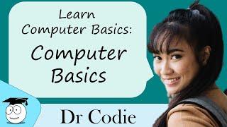 Computers Basics  |  Learn Computer Basics