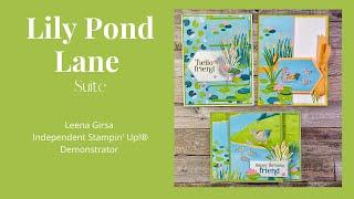 Three Cute Ideas for the Lily Pond Lane Suite by Stampin’ Up!®