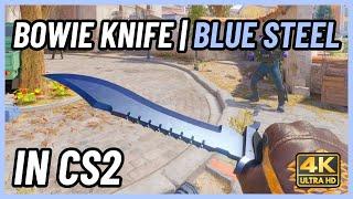  CS2 Bowie Knife Blue Steel | CS2 Knife In-Game Showcase [4K]