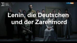 Lenin, die Deutschen und der Zarenmord  Geschichte Mitteldeutschlands Video  ARD Mediathek