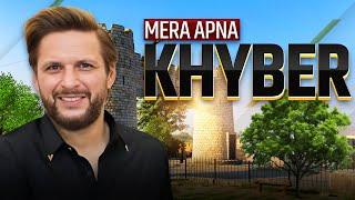 Mera Apna Khyber | Visit KPK | Shahid Afridi