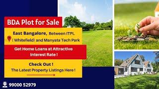 BDA Plots for Sale in Bangalore l OMBR Layout l 2 & 3 BHK l Electronic City l JP Nagar l Whitefield