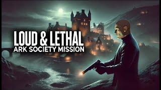 This is WHAT 5000+ Hours in HITMAN Looks Like: Loud & Lethal in Ark Society