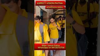 Aspect Vision Classes, Patna #shorts #bcece2024 #neet #jee #motivation #youtubeshorts