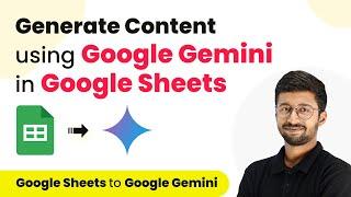 Generate Content using Google Gemini in Google Sheets Automatically