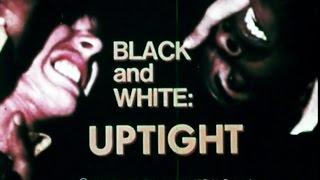 Black And White: Uptight (1969) | White Fragility Documentary Hosted By Robert Culp