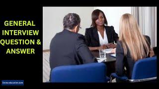 general interview questions and answers #generalinterview