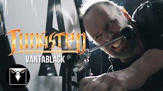 TUNGSTEN - Vantablack (Official Music Video)