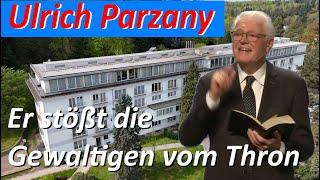 Ulrich Parzany - Er stößt die Gewaltigen vom Thron