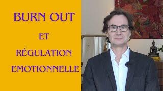 Burn Out et Régulation Emotionnelle : Trouver l'Équilibre pour Prévenir l'Épuisement Professionnel